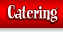 Catering